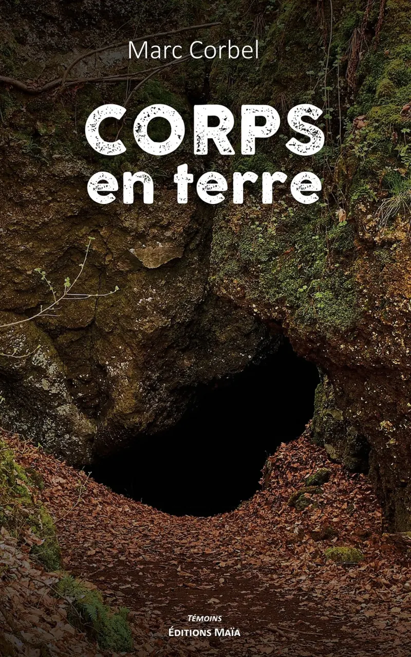Couverture du livre Corps en terre, Marc Corbel, éditions Maïa